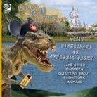 World Book - Would You Rather... Visit Disneyland or Jurassic Park? ...and other mammoth questions about prehistoric animals