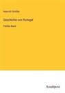 Heinrich Schäfer - Geschichte von Portugal