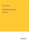 Heinrich Schäfer - Geschichte von Portugal