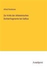 Alfred Fleckeisen - Zur Kritik der Altlateinischen Dichterfragmente bei Gellius