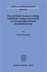 Henrik Eibenstein - Das mit Parité-Gesetzen verfolgte Leitbild der Gruppensouveränität vor dem grundgesetzlichen Demokratieprinzip.