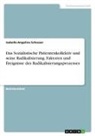 Isabelle-Angelina Schosser - Das Sozialistische Patientenkollektiv und seine Radikalisierung. Faktoren und Ereignisse des Radikalisierungsprozesses