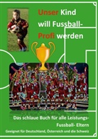 Firma FussballFuchs - Unser Kind will Fussball-Profi werden