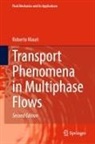 Roberto Mauri - Transport Phenomena in Multiphase Flows