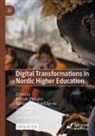 Linda Barman, Linda Barman et al, Lise Degn, Cathrine Edelhard Tømte, Lars Geschwind, Rómulo Pinheiro - Digital Transformations in Nordic Higher Education