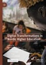 Linda Barman, Linda Barman et al, Lise Degn, Cathrine Edelhard Tømte, Lars Geschwind, Rómulo Pinheiro - Digital Transformations in Nordic Higher Education