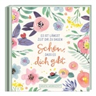 GRAFIK WERKSTATT Das Original - Schön, dass es dich gibt