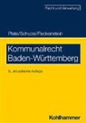 Jürg Fleckenstein, Jürgen Fleckenstein, Klaus Plate, Charlotte Schulze - Kommunalrecht Baden-Württemberg