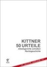 Michael Kittner - 50 Urteile