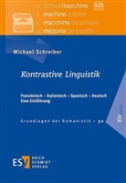 Michael Schreiber, Michael (Prof. Dr.) Schreiber - Kontrastive Linguistik