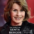 Paula Kaiser - Ein Tribut an <br> Senta Berger