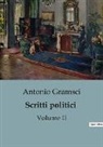 Antonio Gramsci - Scritti politici