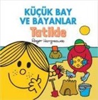Roger Hargreaves - Kücük Bay Ve Bayanlar Tatilde