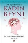 Louann Brizendine - Orta Yas ve Sonrasinda Kadin Beyni