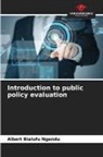 Albert Bialufu Ngandu - Introduction to public policy evaluation
