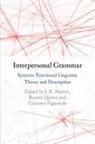 Giacomo Figueredo, J. R. Martin, Martin J. R., Beatriz Quiroz - Interpersonal Grammar