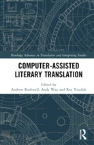 Andrew Way Rothwell, Andrew Rothwell, Rothwell Andrew, Andy Way, Way Andy, Roy Youdale... - Computer-Assisted Literary Translation