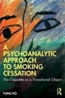 Fung Ko - Psychoanalytic Approach to Smoking Cessation