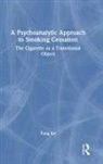 Fung Ko - Psychoanalytic Approach to Smoking Cessation