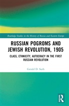 Gerald D. Surh, Surh Gerald D. - Russian Pogroms and Jewish Revolution, 1905