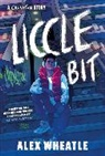 Alex Wheatle - A Crongton Story: Liccle Bit