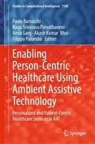Paolo Barsocchi, Akash Kumar Bhoi, Amik Garg, Amik Garg et al, Akash Kumar  Bhoi, Akash Kumar Bhoi... - Enabling Person-Centric Healthcare Using Ambient Assistive Technology