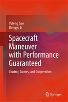 Yufeng Gao, Dongyu Li - Spacecraft Maneuver with Performance Guaranteed