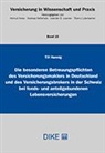 Till Hannig - Die besonderen Betreuungspflichten des Versicherungsmaklers in Deutschland und des Versicherungsbrokers in der Schweiz bei fonds- und anteilgebundenen Lebensversicherungen