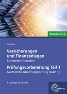 Ralph Geigengack - Versicherungen und Finanzanlagen kompetent beraten - Prüfungsvorbereitung Teil 1