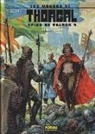 Yves Sente - Los mundos de Thorgal, Kriss de Valnor 4 : alianzas