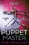 Sam Holland - The Puppet Master