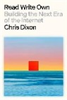 Chris Dixon - Read Write Own
