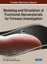 Virat Khanna, Anam Munawar, Allah Rakha - Modeling and Simulation of Functional Nanomaterials for Forensic Investigation