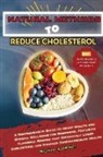 Sonia Lorrei - NATURAL METHODS TO REDUCE CHOLESTEROL