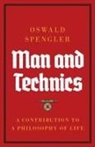 Oswald Spengler - Man and Technics