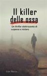 Gian Marcos - Il Killer delle Ossa