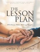 Gwen Y. Gistarb - The Lesson Plan