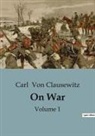 Carl Von Clausewitz - On War