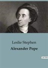 Leslie Stephen - Alexander Pope