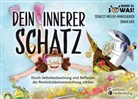 Sigrun Eder, Scarlett Müller-Mangelberger - Dein innerer Schatz - Durch Selbstbeobachtung und Reflexion die Persönlichkeitsentwicklung stärken