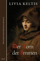 Livia Keltis - Der Zorn der Immen