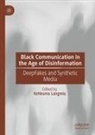 Kehbuma Langmia - Black Communication in the Age of Disinformation