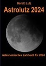 Harald Lutz - Astrolutz 2024