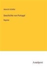 Heinrich Schäfer - Geschichte von Portugal
