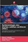 Massimo Coppolino, Mauro Luisetto, Giulio Tarro - Epidemiologia das mortes súbitas cardíacas (MSC)