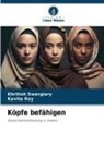 Kavita Roy, Khritish Swargiary - Köpfe befähigen