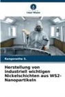 Ranganatha S, Ranganatha S. - Herstellung von industriell wichtigen Nickelschichten aus WS2-Nanopartikeln
