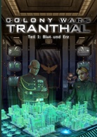 Stefan Boucher Stefan Piasecki, Stefan Boucher Stefan Piasecki - COLONY WARS TRANTHAL (4-tlg. SciFi-Serie, Softcover, Teil 1)