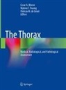 Patricia de Groot, Patricia M. de Groot, Patricia M de Groot, Cesar A. Moran, Mylene T Truong, Mylene T. Truong - The Thorax