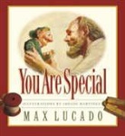 Max Lucado, Max (Reader) Lucado, Sergio Martinez - You Are Special